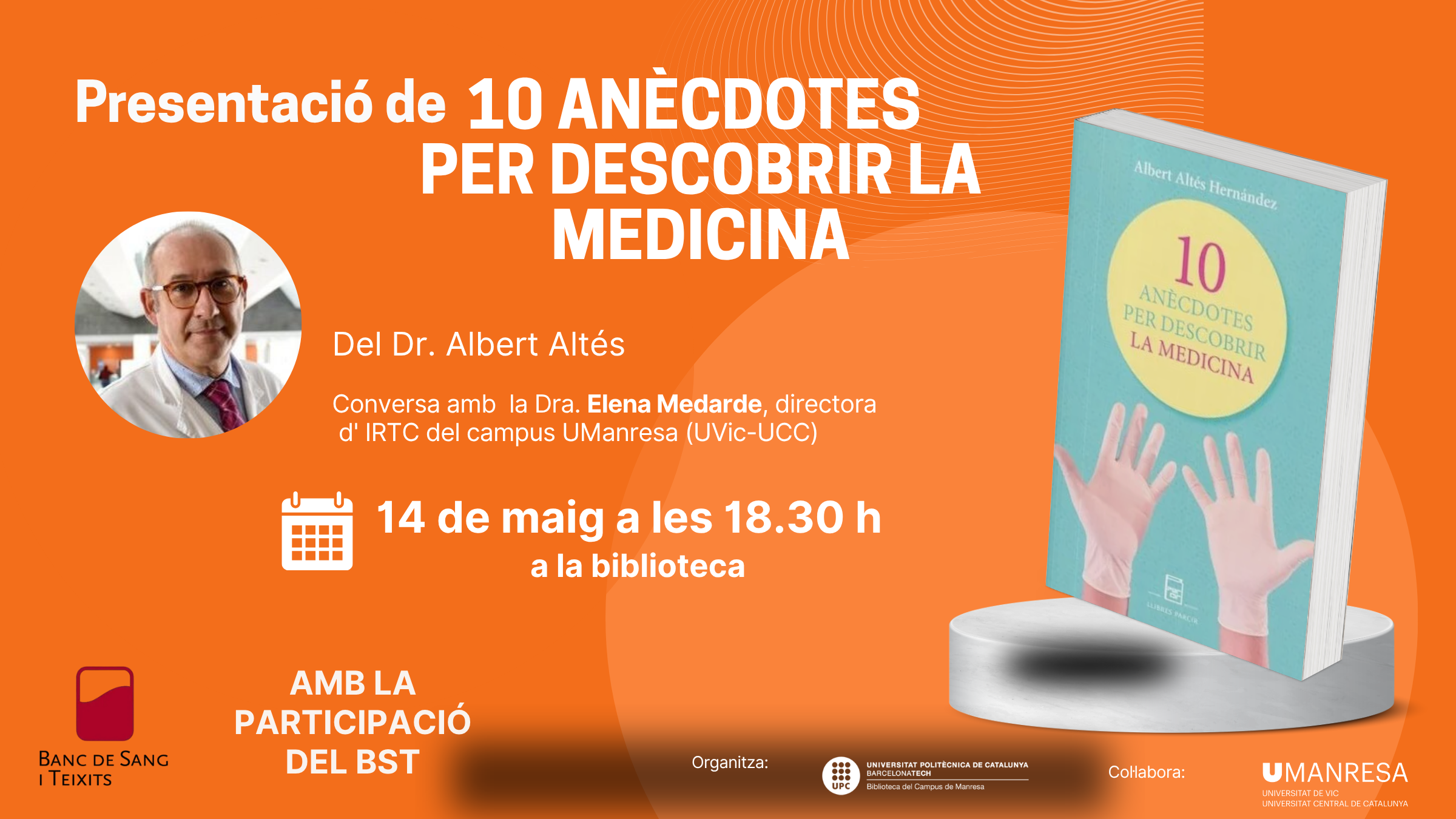 Presentació del llibre 10 anècdotes per descobrir la Medicina, del Dr. Albert Altés