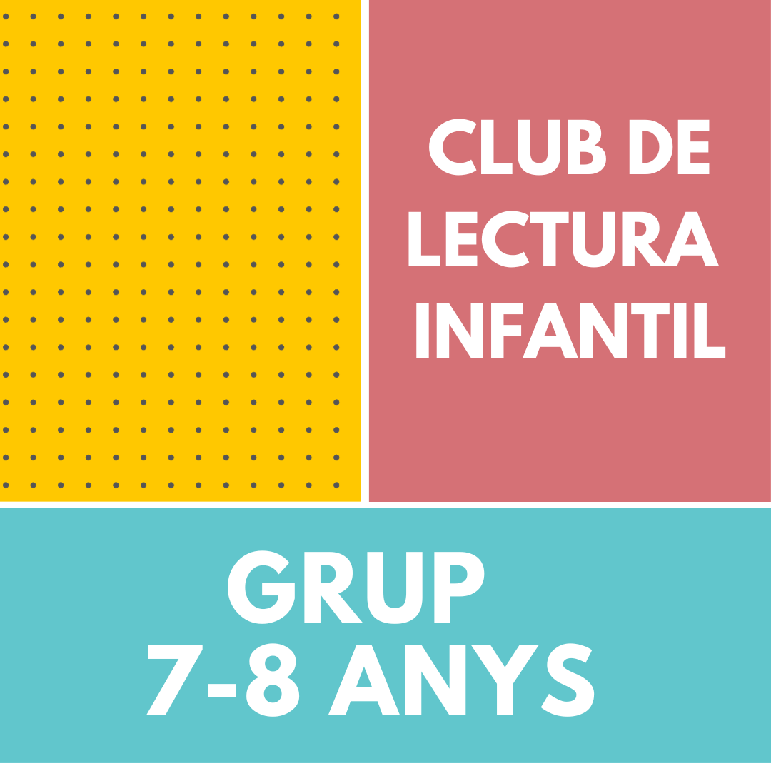 Club de lectura infantil 7 i 8 anys 