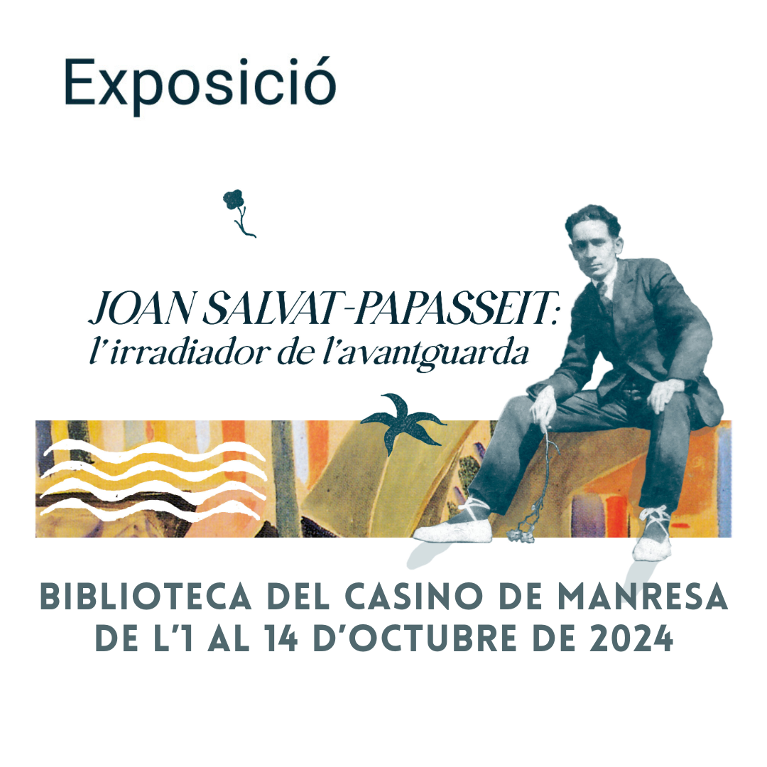 Exposició: “Salvat-Papasseit, l’irradiador de l’avantguarda”