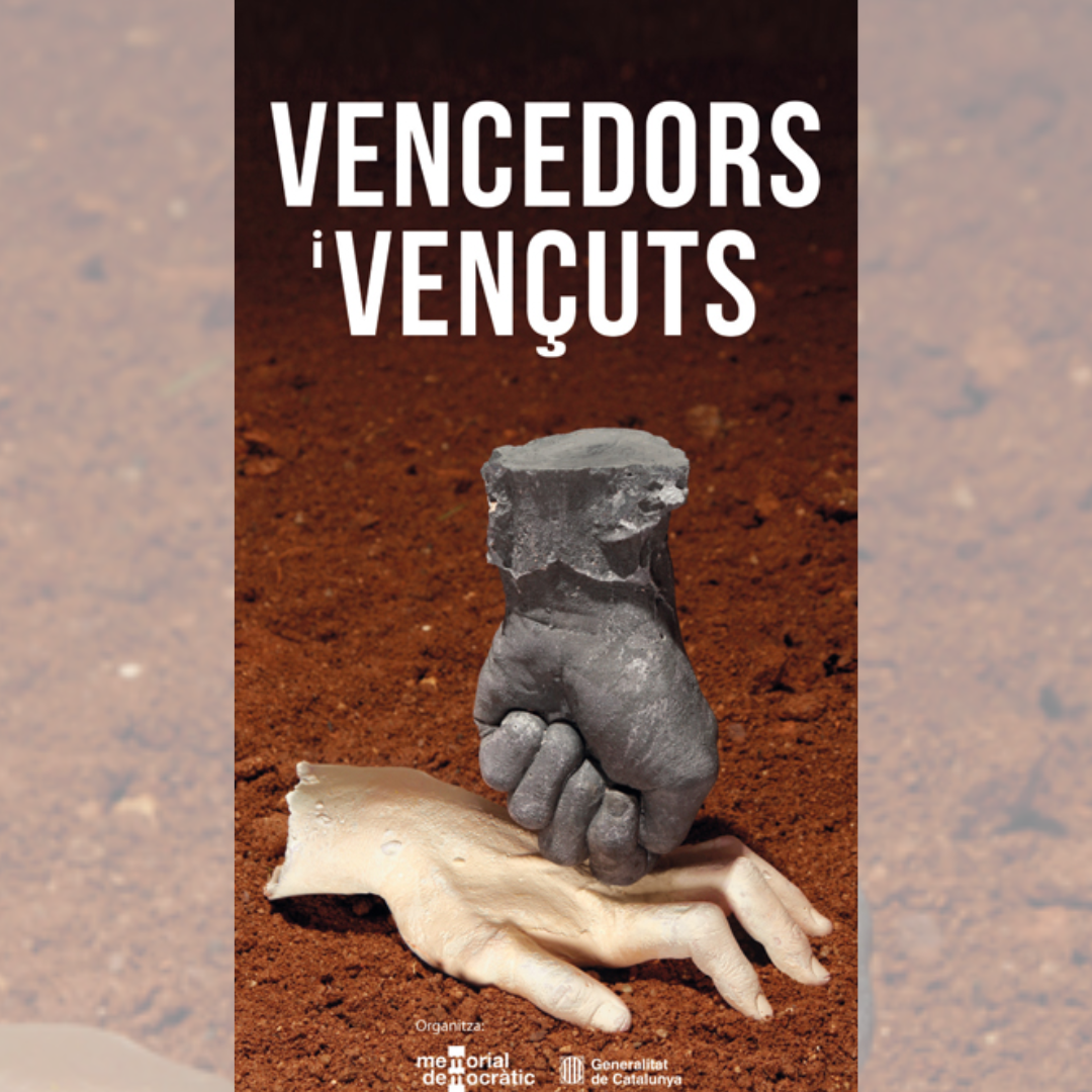 Exposició: “Vencedors i vençuts”