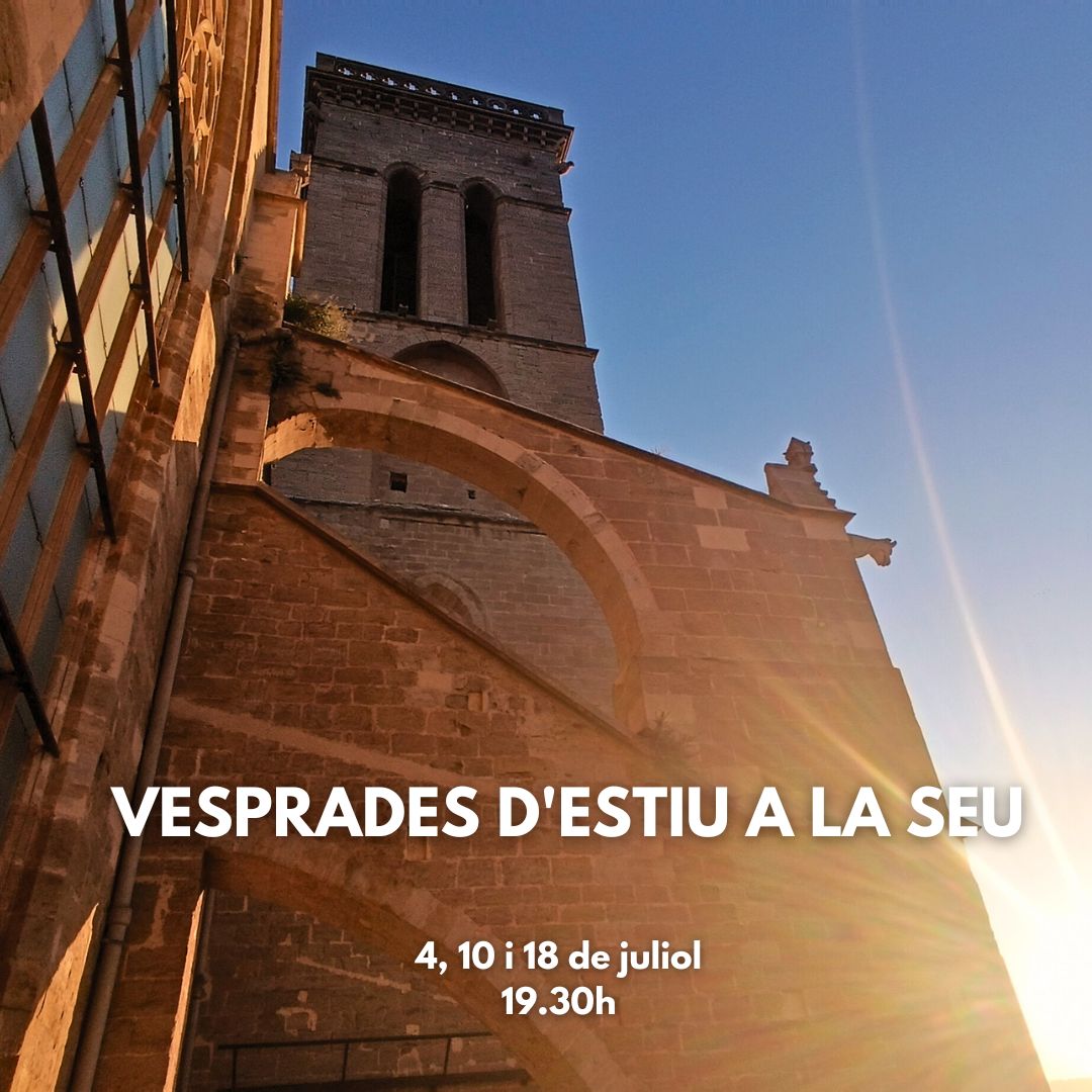 Vesprades d’estiu a la Seu