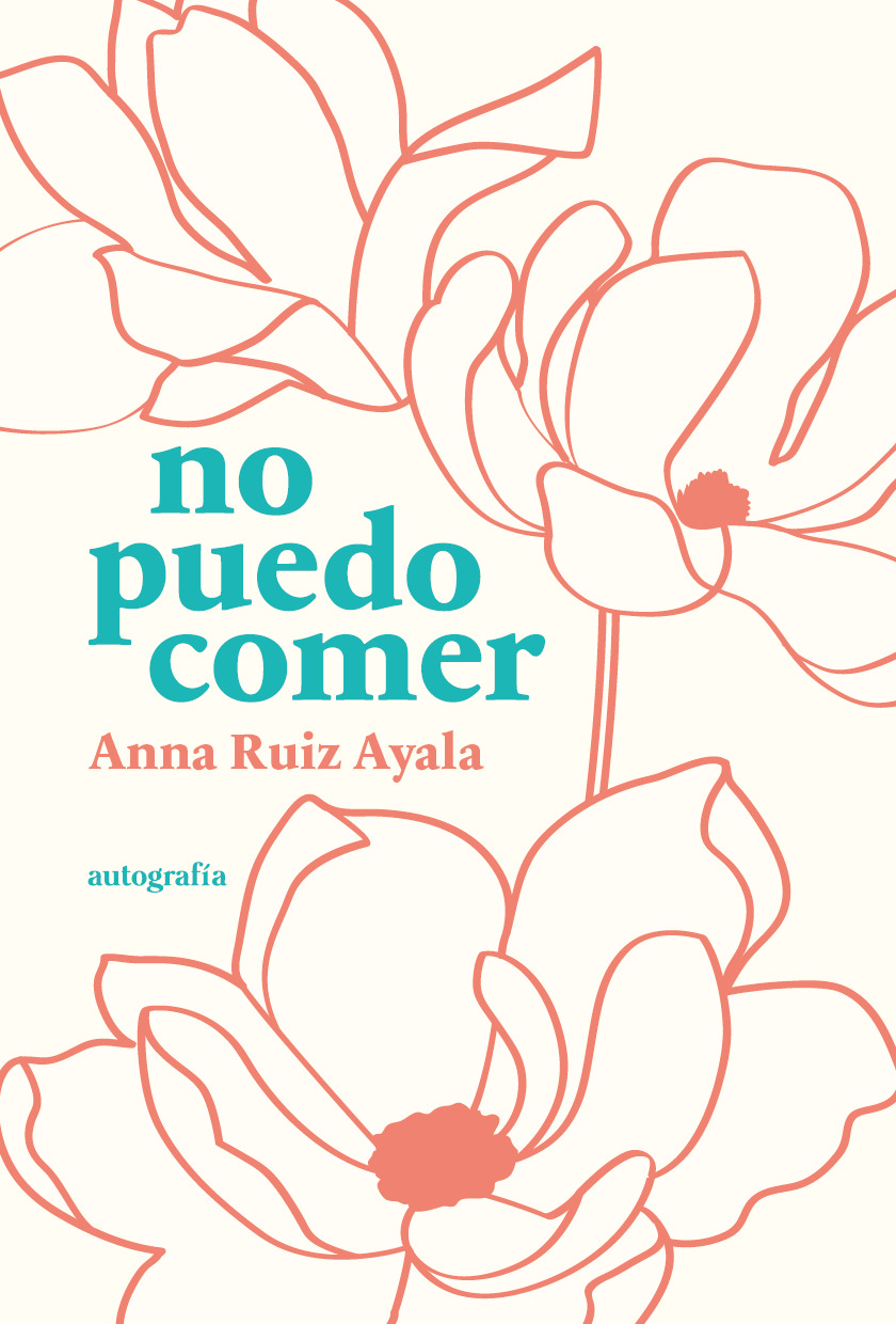 Presentació del llibre 'NO PUEDO COMER', d'Anna Ruiz Ayala