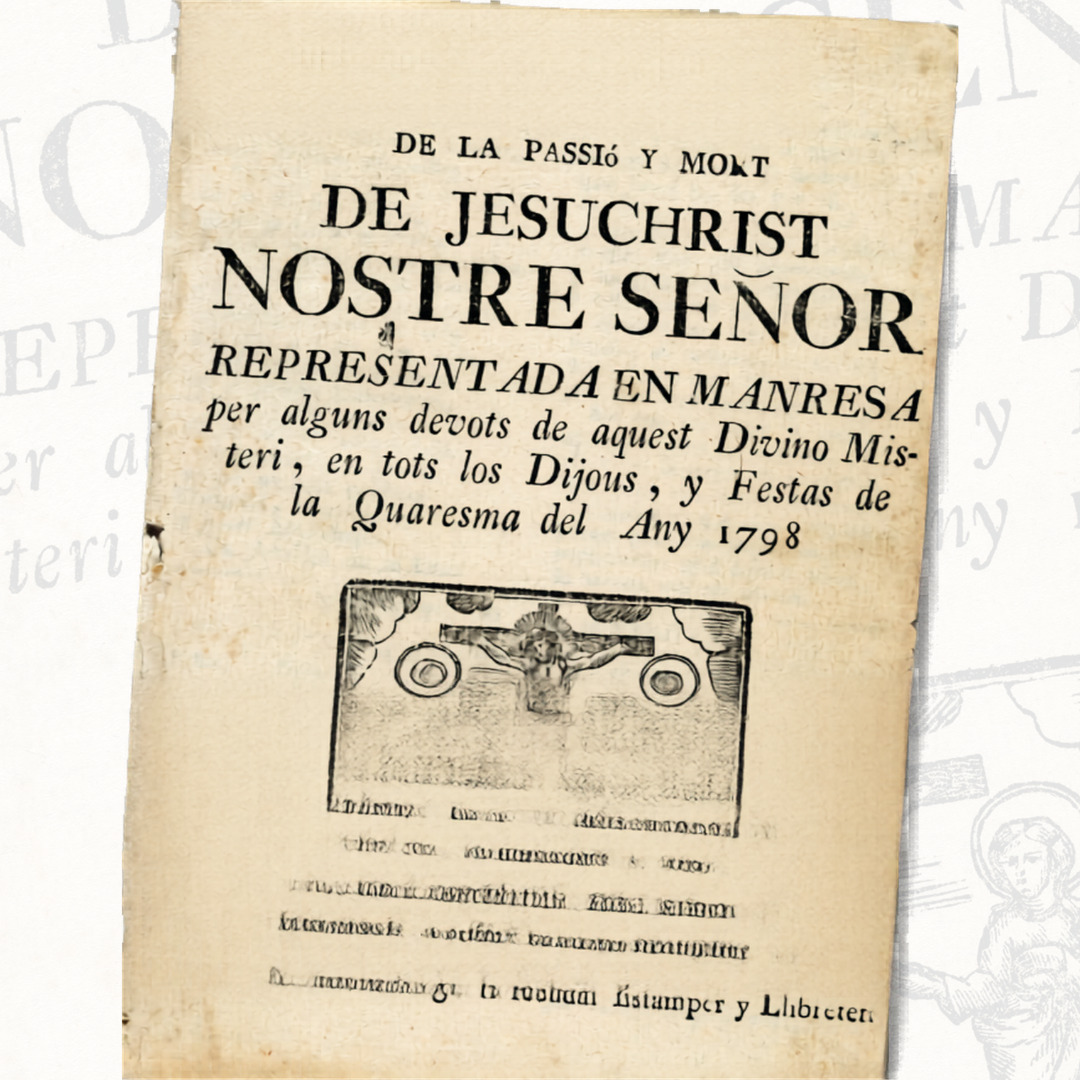 XERRADA: AJORNADA:  'LA PASSIÓ MANRESANA DE 1798: HISTÒRIA I ESTRUCTURA'