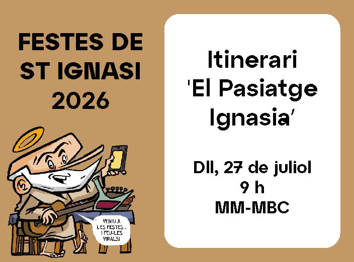 ITINERARI ‘EL PAISATGE IGNASIÀ’