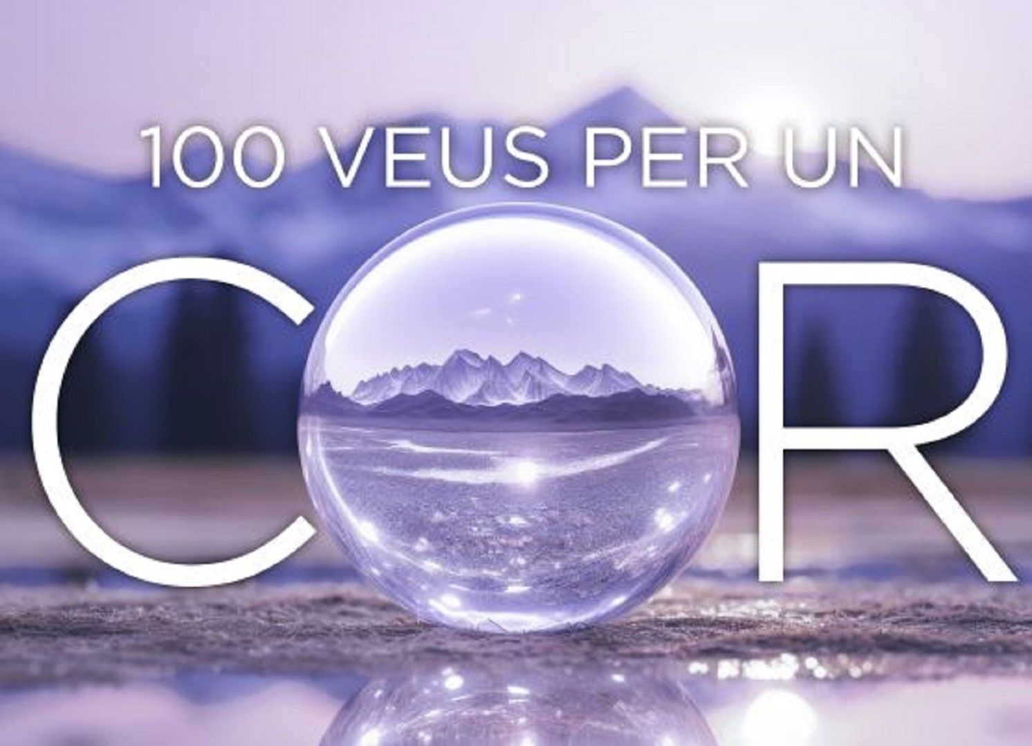 100 VEUS PER UN COR